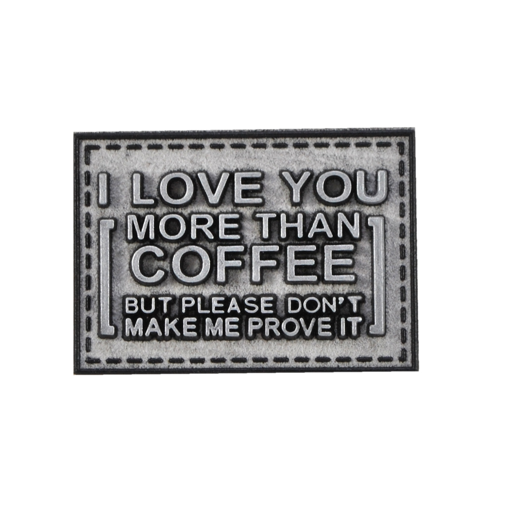 Лейба кожзам I love you more than coffee, 3,5*5см, черный, серебро, серый фон, шт. Лейба Кожзам