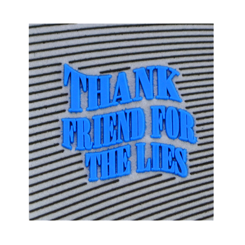 Лейба тк., рез Thank friend for the lies, 4*4см, сер., син., черн., шт. Лейба Ткань