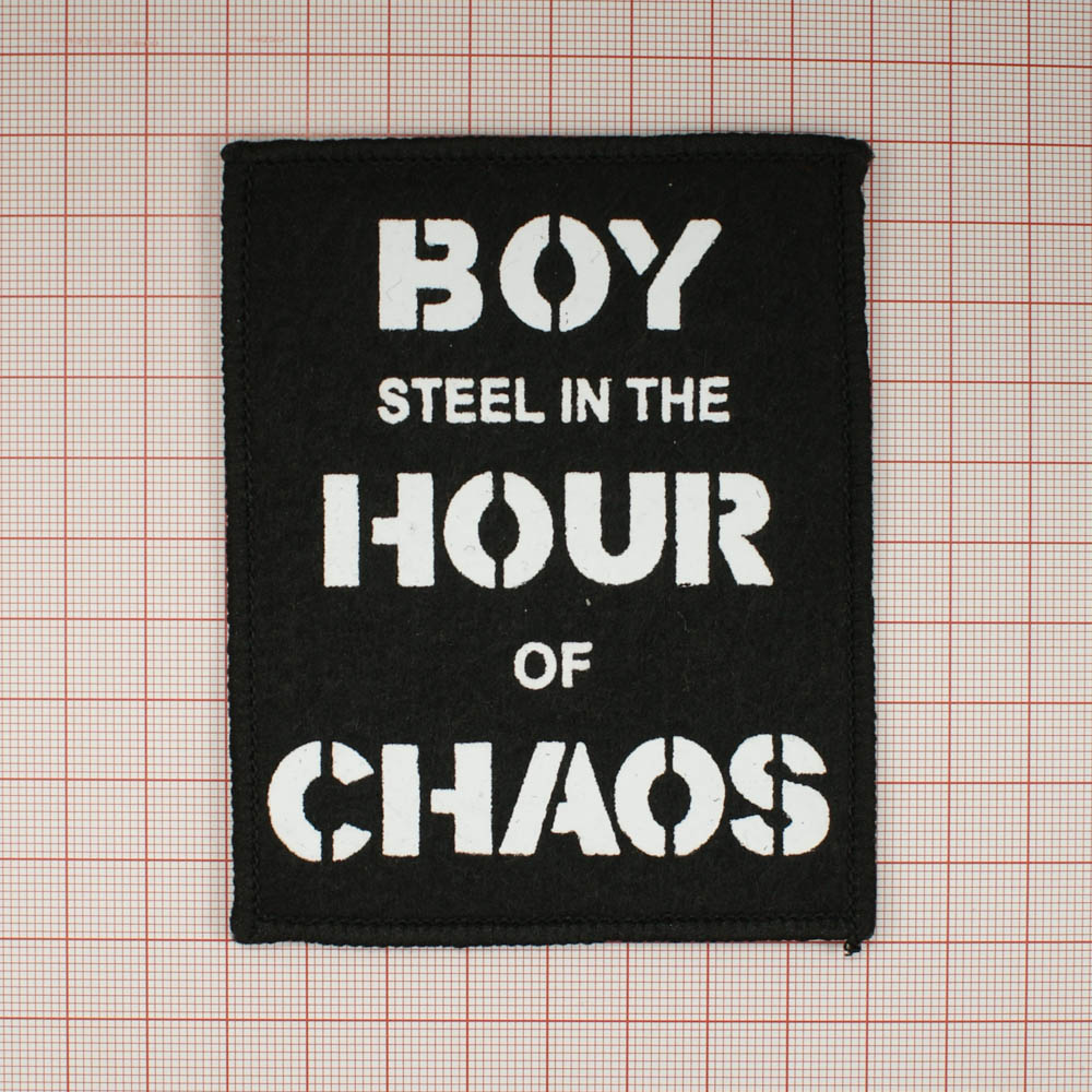 Нашивка тканевая Boy steel in the hour of chaos 10*8см, черный фон, белые буквы, шт. Нашивка Вышивка