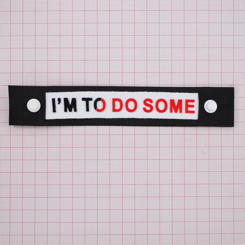 Лейба ткань с хольнитенами I'M TO DO SOME, 18*3см, черный, красный, белый, шт. Лейба Ткань