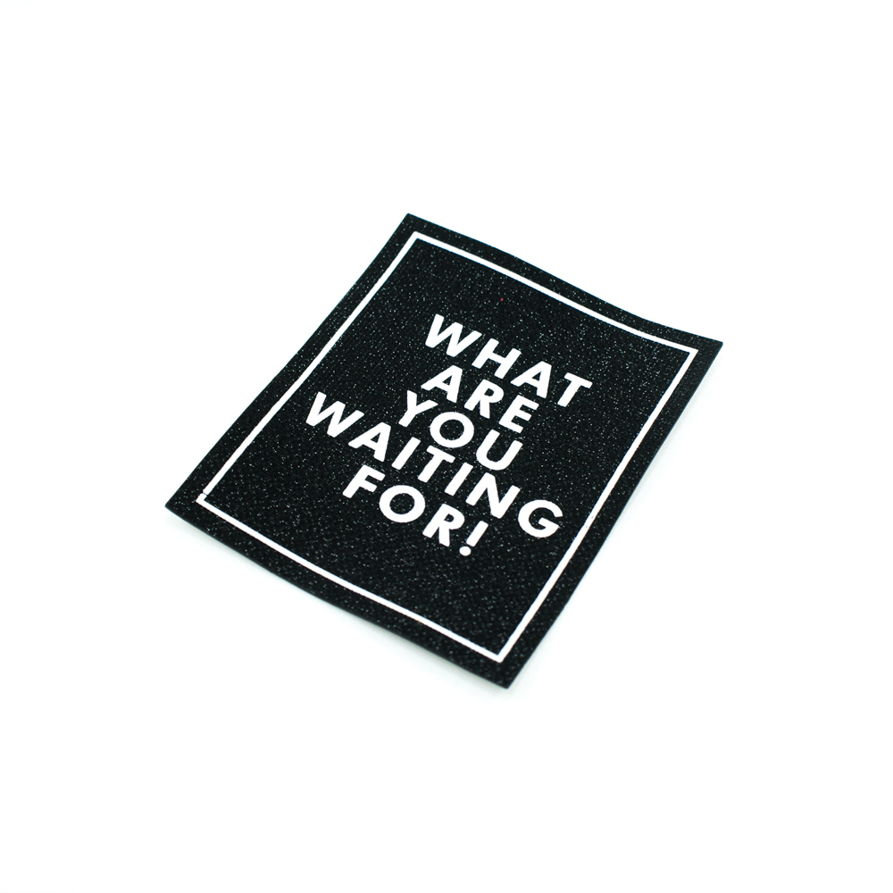 Лейба клеенка What are you waiting for блестящая 6,8*5,8см черный, белый, шт.. Лейба Клеенка