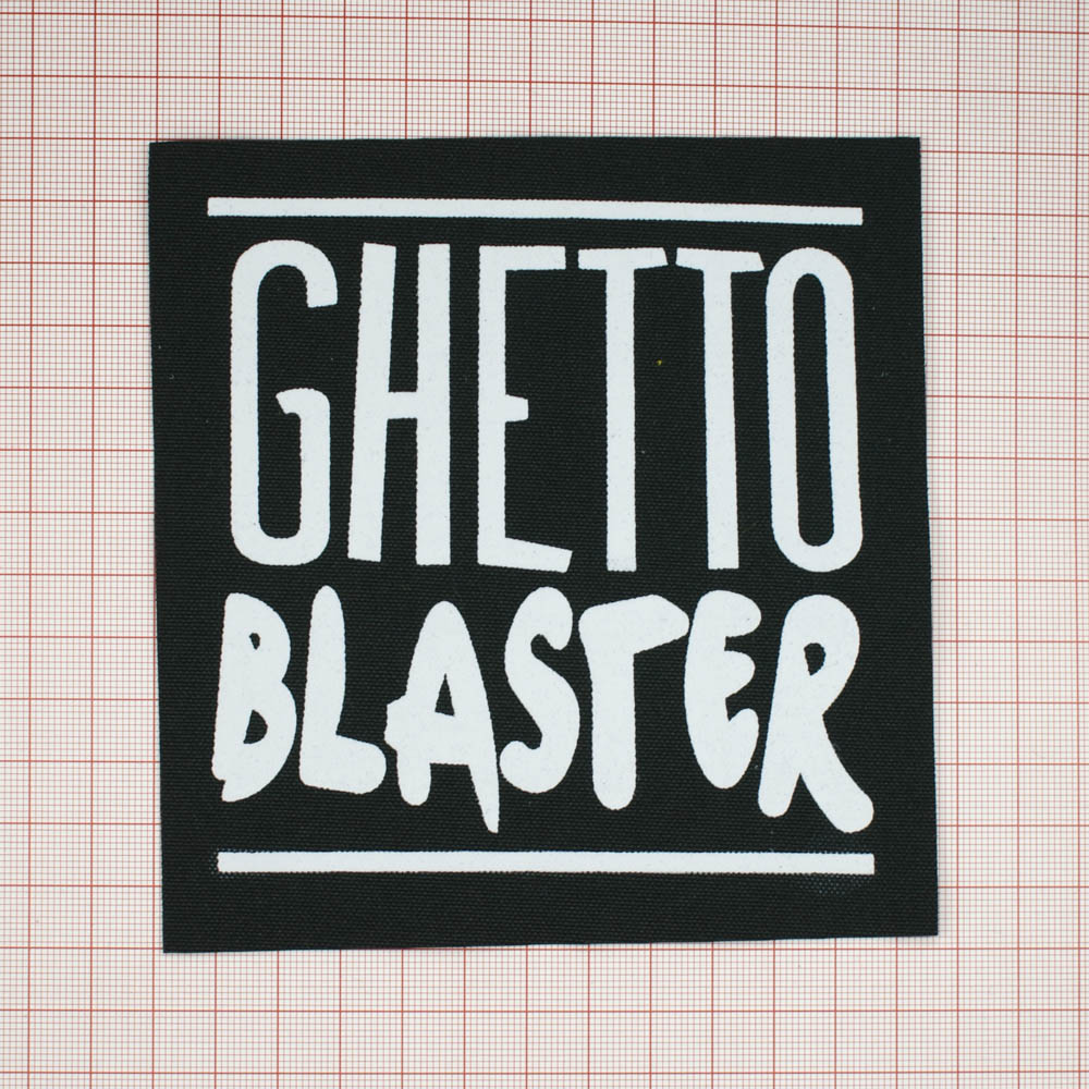 Нашивка тканевая GHETTO blaster 12*13см черный фон, белые буквы, шт. Нашивка Вышивка